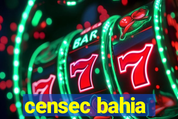 censec bahia